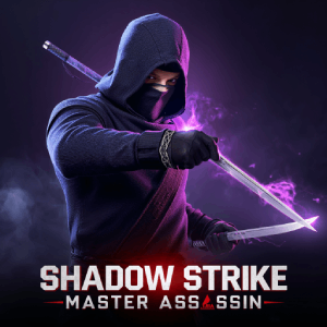 Shadow Strike Master Assassin Game